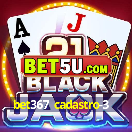 bet367 cadastro